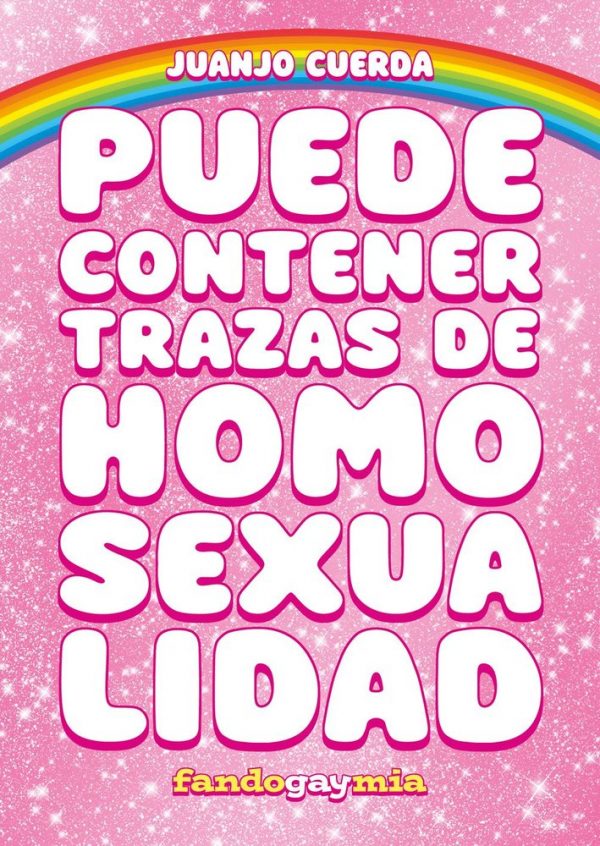 978841012641 Puede contener trazas de homosexualidad